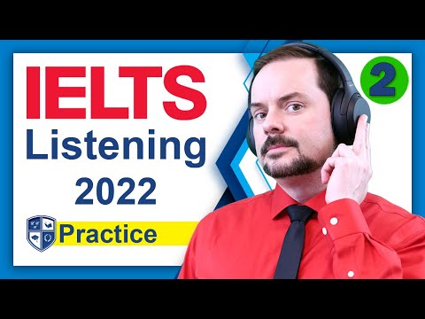 雅思聽力練習測試（含答案）第3和第4部分 2022年 (IELTS Listening Practice Test with Answers Parts 3 and 4 2022)