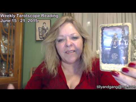 Aquarius Weekly Tarot Scope Reading June 15 to 21 2015