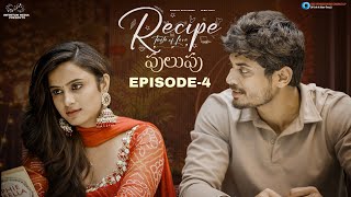Recipe Web Series || Episode - 4 || Sheetal Gauthaman || Vamsi Kotu || Infinitum Media || SVC LLP