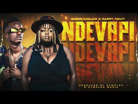 Ndevapi - Queen Kadjah ft Gary Tight
