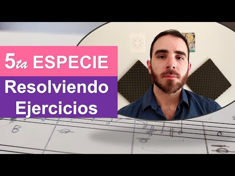 Contrapunto: Quinta Especie (parte 2) Resolviendo Ejercicios
