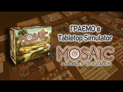 Mosaic: A Story of Civilization. українською Летсплей [ цифрова версія]