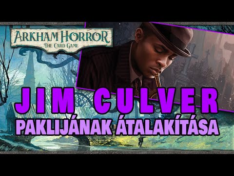 Rettegés Arkhamban Kártyajáték - Pakliátalakítás: Jim Culver | Társasjáték - Game-Obscura