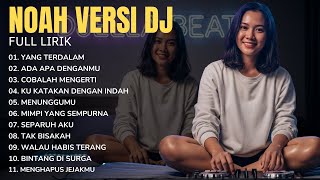 Download lagu NOAH DJ Remix Full Album โ Dari โYang Terdalamโ Sampai โMenghapus Jejakmuโ mp3 Download lagu NOAH DJ Remix Full Album โ Dari โYang Terdalamโ Sampai โMenghapus Jejakmuโ mp3