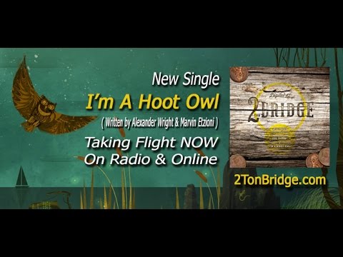 2Ton Bridge — “I’m A Hoot Owl” (Official Lyric Video)