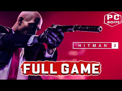 HITMAN 2 -PC Gameplay Walkthrough part 1  FULL GAME [HD 60FPS] - No Commentary