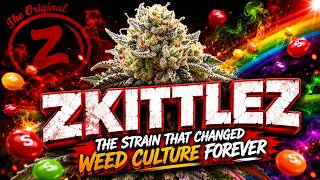 Zkittlez: The Strain That Changed Weed Culture Forever