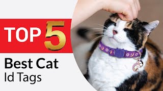 Top 5 Best Cat ID Tags Reviews in 2026 [Tested & Reviewed]
