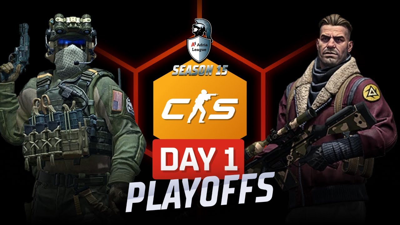 Playoffs - Day #1 - CS2 - A1 Adria League S15