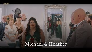 Michael & Heather Wedding Film