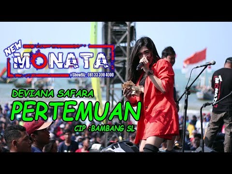 NEW MONATA - PERTEMUAN - DEVIANA SAFARA - DIFASOL AUDIO