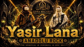 Download lagu Yasir Lana | alternative rock | Anadolu rock | epic islamic rock version | Gema Malakut mp3