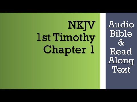 1st Timothy 1 - NKJV - (Audio Bible & Text)
