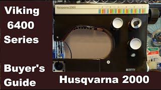 Viking Husqvarna 6000 Series Sewing Machine - Assessment and Buyer's Guide.