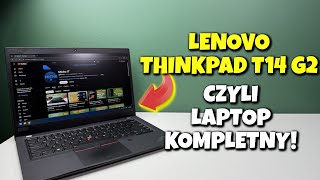 Lenovo ThinkPad T14 G2 - Wydajny biznesowiec na którym zagrasz w gry!