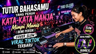 Download lagu TUTUR BAHASAMU YANG PENUH KATA-KATA MANJA• MIMPI MANIS (DEWI PERSIK) COVER SLOW VIRAL TIKTOK TERBARU mp3 Download lagu TUTUR BAHASAMU YANG PENUH KATA-KATA MANJA• MIMPI MANIS (DEWI PERSIK) COVER SLOW VIRAL TIKTOK TERBARU mp3