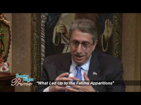 Sunday Night Prime - 2016-05-22 - What Led Up To The Fatima Apparitions