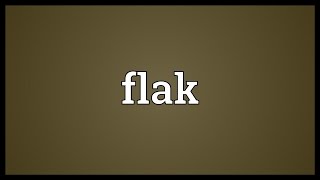 Flak Meaning