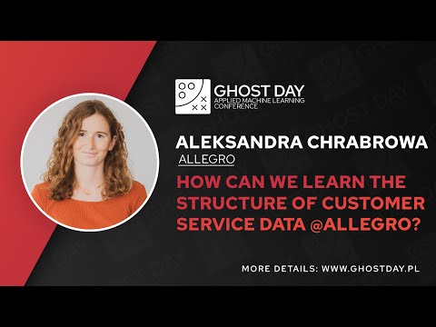 The structure of customer service data @Allegro, Aleksandra ...