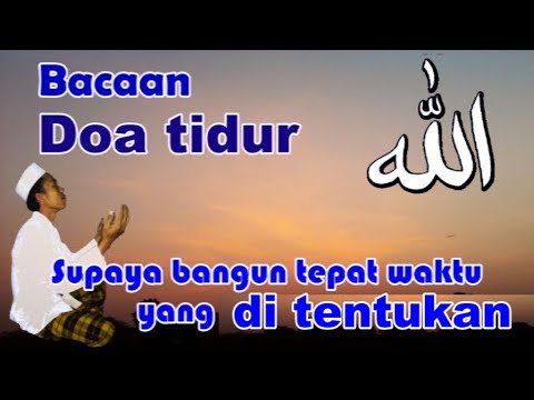 download lagu mp3 mp4 Doa Agar Bangun Tepat Waktu, download lagu Doa Agar Bangun Tepat Waktu gratis, unduh video klip Download Doa Agar Bangun Tepat Waktu Mp3 dan Mp4 320kbps Gratis