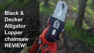 Black and Decker Alligator Chainsaw Review