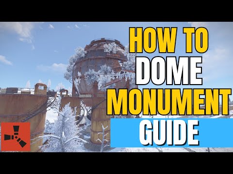 Rust - Dome Monument Guide | How to Run Dome & Get The Loot