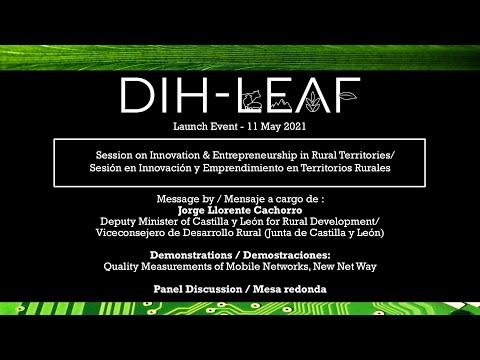 DIH-LEAF - Launch Event 2021 - Session on Innovation & Entrepreneurship in Rural Territories