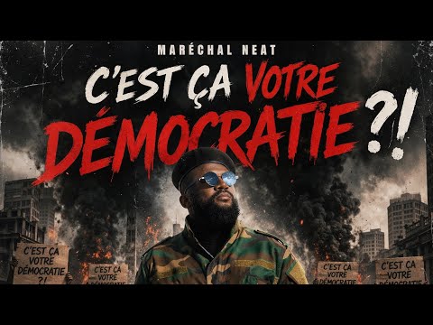 Mar&eacute;chal NEAT - C&rsquo;est &ccedil;a VOTRE D&Eacute;MOCRATIE ?!