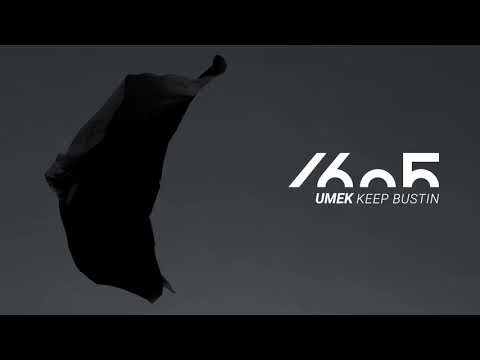 UMEK - Keep Bustin' (Original Mix) [1605-240]