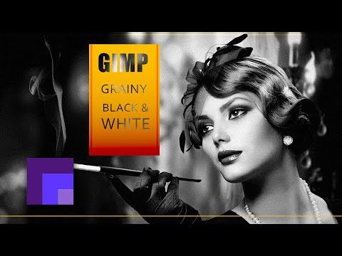 Gimp 2.10 Grainy Vintage Black White Photographic Effect