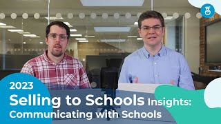 Selling to Schools Insights: Communicating with Schools