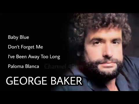 GEORGE BAKER SELECTION, The Very Best Of