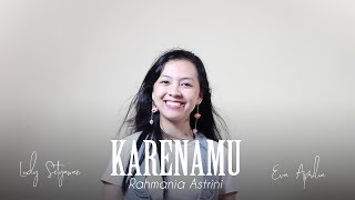 Karenamu - Rahmania Astrini (Eva Aprilia, Ludy Setyawan) Cover