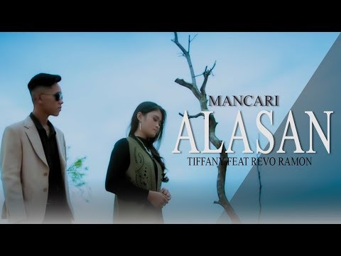 TIFFANY feat REVO RAMON - MANCARI ALASAN [Official Music Video] Lagu Minang Terbaru 2019