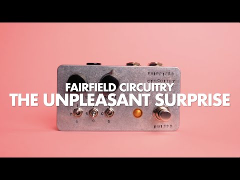 Fairfield Circuitry The Unpleasant Surprise || Demo