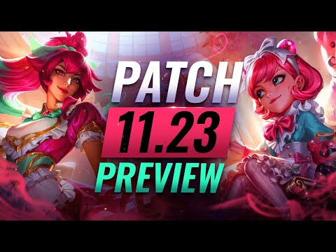 NEW PRESEASON PATCH PREVIEW: Upcoming Changes List For Patch 11.23 - League of Legends