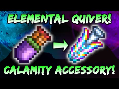 Terraria ELEMENTAL QUIVER Calamity Accessory! MAGIC QUIVER Upgrade - Calamity Ranger Class Loadouts