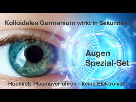 Kolloidales Germanium für sofortige Sehverbesserung - macht müde Augen wieder fit und vital Trimedea