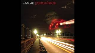 Ozma - Motorology 3:39 [Official Audio]