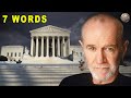 How George Carlin S 7 Words Caused A Landmark Supreme Court Decision