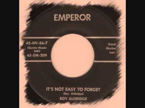 Roy Aldridge - It's Not Easy To Forget