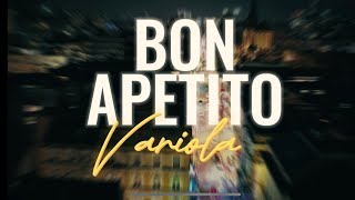 VARIOLA - Bon Apetito (Official Video)