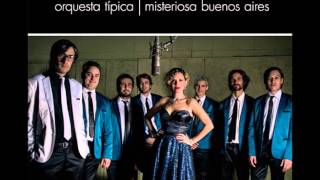 Orquesta Típica Misteriosa Buenos Aires / La Maleva (A.Buglione)