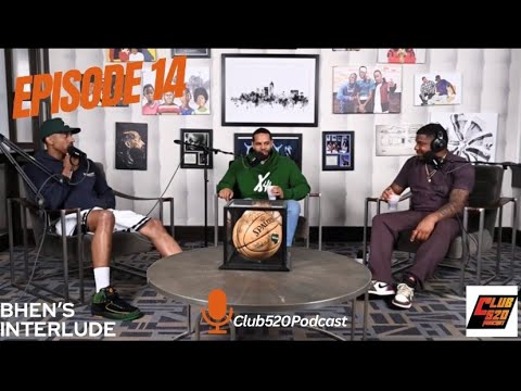 Club 520 Podcast | Episode 14 | Bhen's Interlude