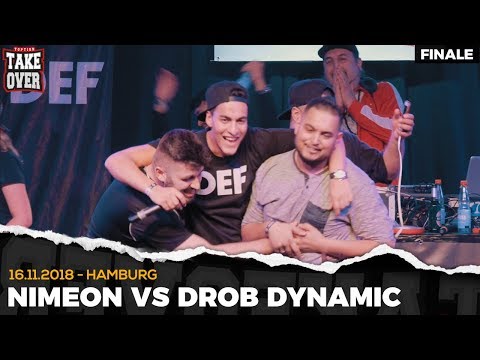 Drob Dynamic vs. Nimeon - Takeover Freestyle Contest | Hamburg 16.11.18 (Finale)