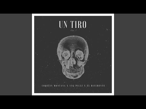 Un Tiro (feat. El Diferente)