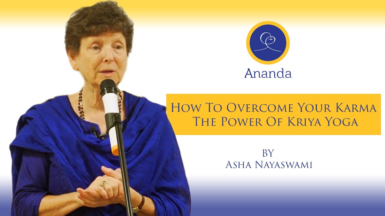 How To Overcome Your Karma: The Power Of Kriya Yoga