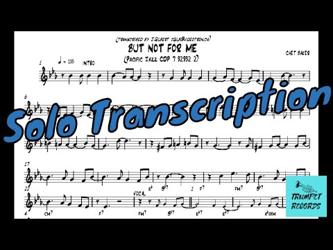 Chet Baker - But Not For Me (Transcribed Solo)