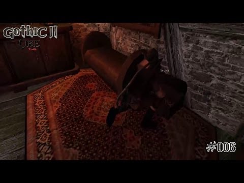 Let's Play Gothic 2 DNdR VBE #006 - Ehrlicher Dieb