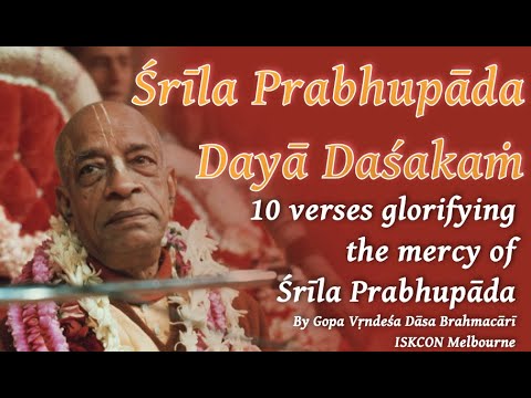 Srila Prabhupada Daya Dashakam - 10 Verses Glorifying The Mercy Of Srila Prabhupada